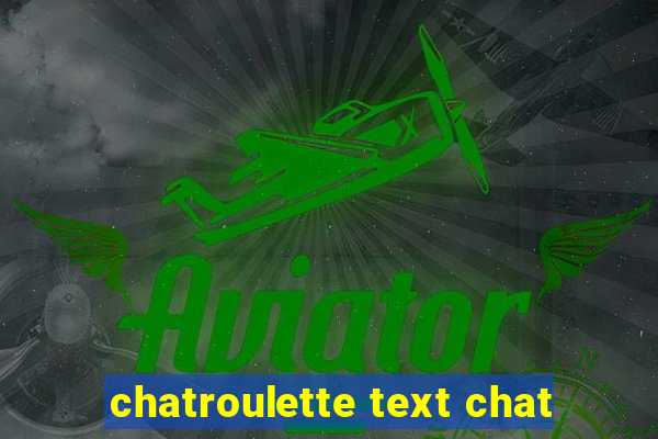 chatroulette text chat